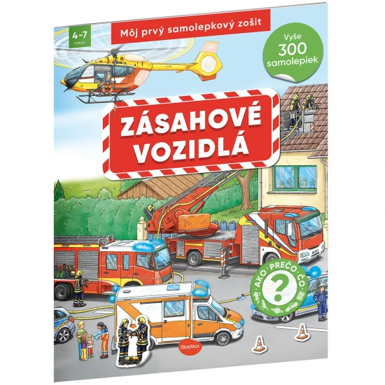 Ella és Max Az első matricás könyvem Sürgősségi járművek Matricakönyv gyerekeknek - Sürgősségi járművek: Hogyan? Miért? Mi? – boríték tűzoltóautóval, rendőrautó és mentőautó, 300+ matrica