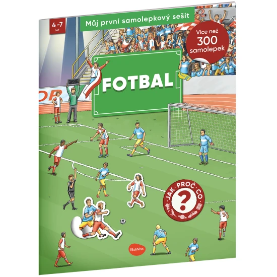 Ella és Max Az első matricás könyvem, Labdarúgás Matricás könyv gyerekeknek - Futballkönyv tele matricákkal, tényekkel és játékokkal gyerekeknek
