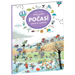 Velká knížka POČASÍ Pátrej & vyprávěj Velká knížka POČASÍ Pátrej & vyprávěj