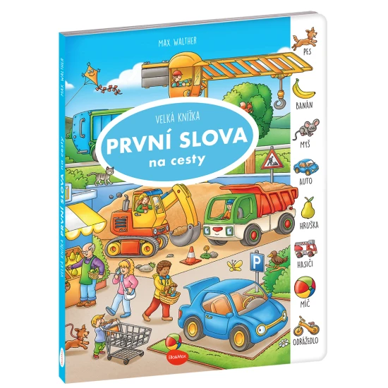 Velká knížka PRVNÍ SLOVA na cesty