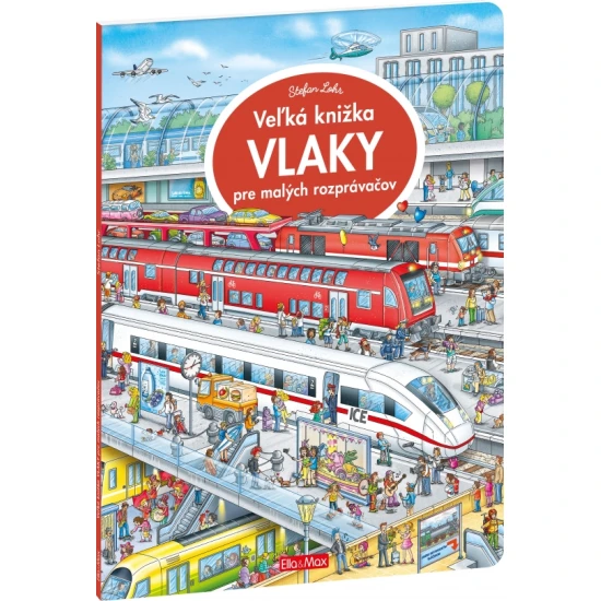 Nagy könyv VONATOK kis mesemondóknak