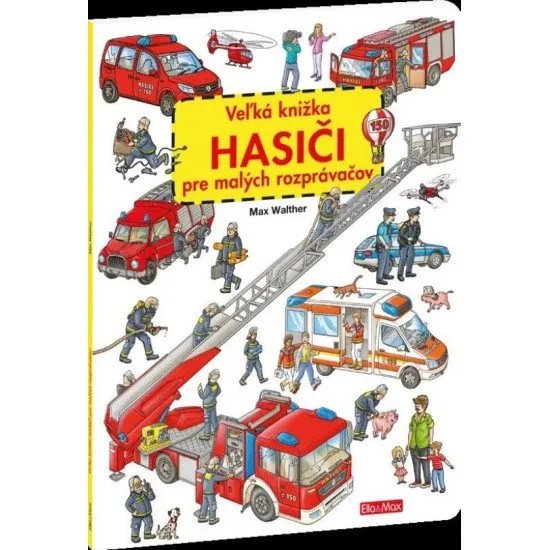 Hurrá, hurrá, hurrá! Figyelem! Tüzet jelentettek, és a tűzoltók akcióba lépnek!